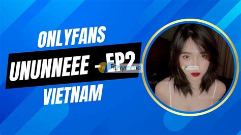 leak onlyfan việt nam|OnlyFan Thutrang1413